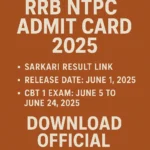 RRB NTPC Admit Card 2025