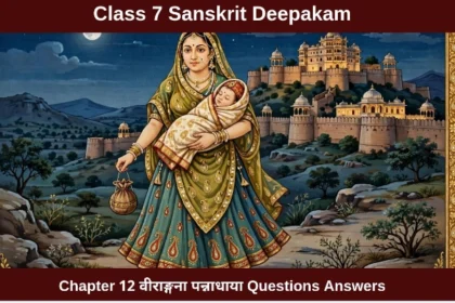 NCERT Solutions Class 7 Sanskrit Deepakam Chapter 12 question Answers